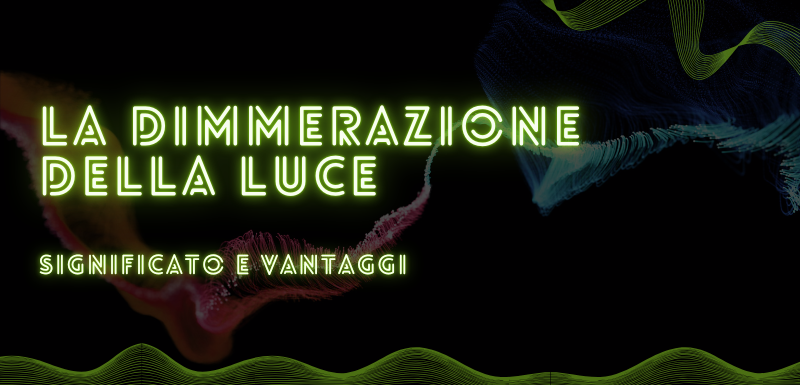 dimmerazione-della-luce.png